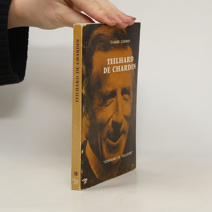 Claude Cuénot Teilhard de Chardin