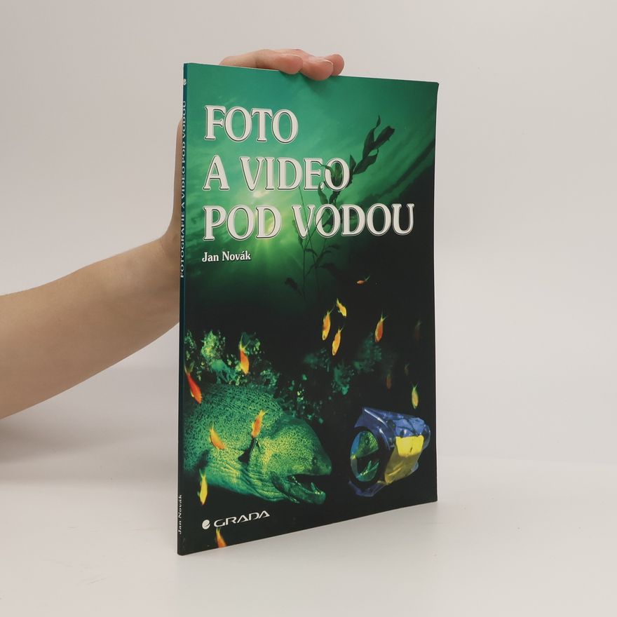 Jan A. Novák Foto a video pod vodou