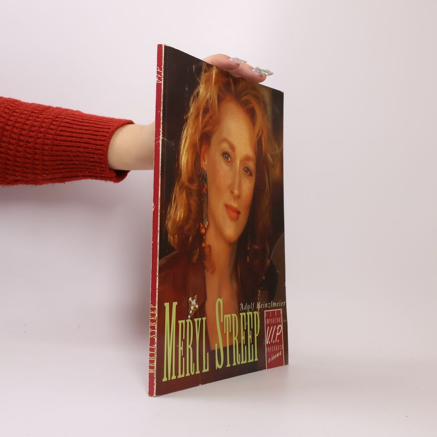 Adolf Heinzlmeier Meryl Streep