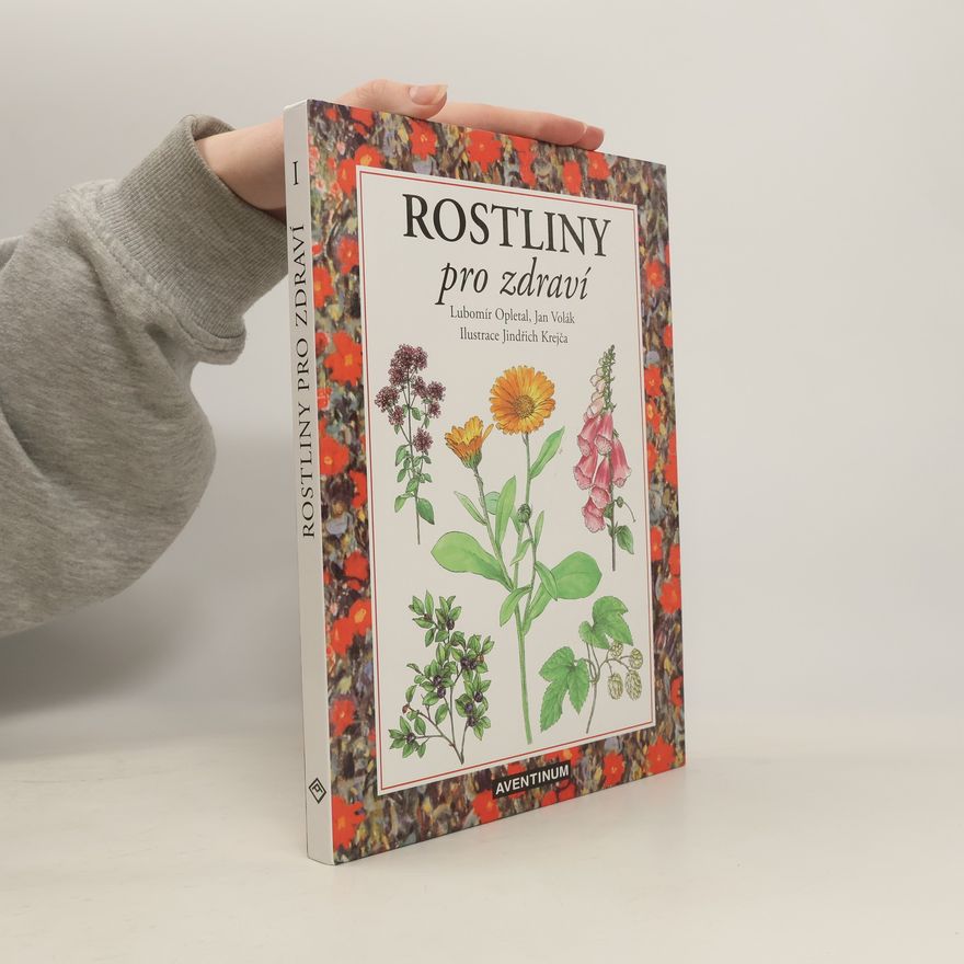 Lubomír Opletal Rostliny pro zdraví