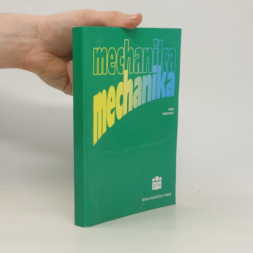 Ivan Šantavý Mechanika