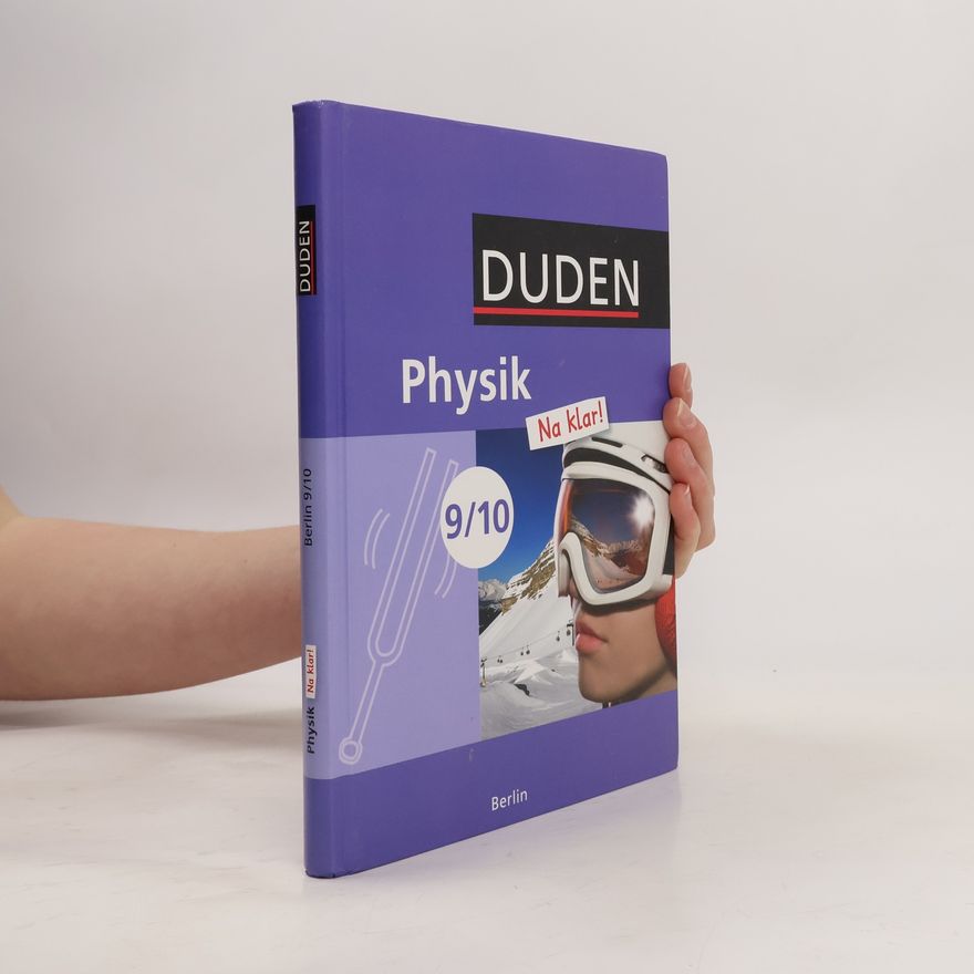 Hans-Lothar Meyer Physik Na klar! 9./10. Schuljahr. Schülerbuch Sekundarschule Berlin