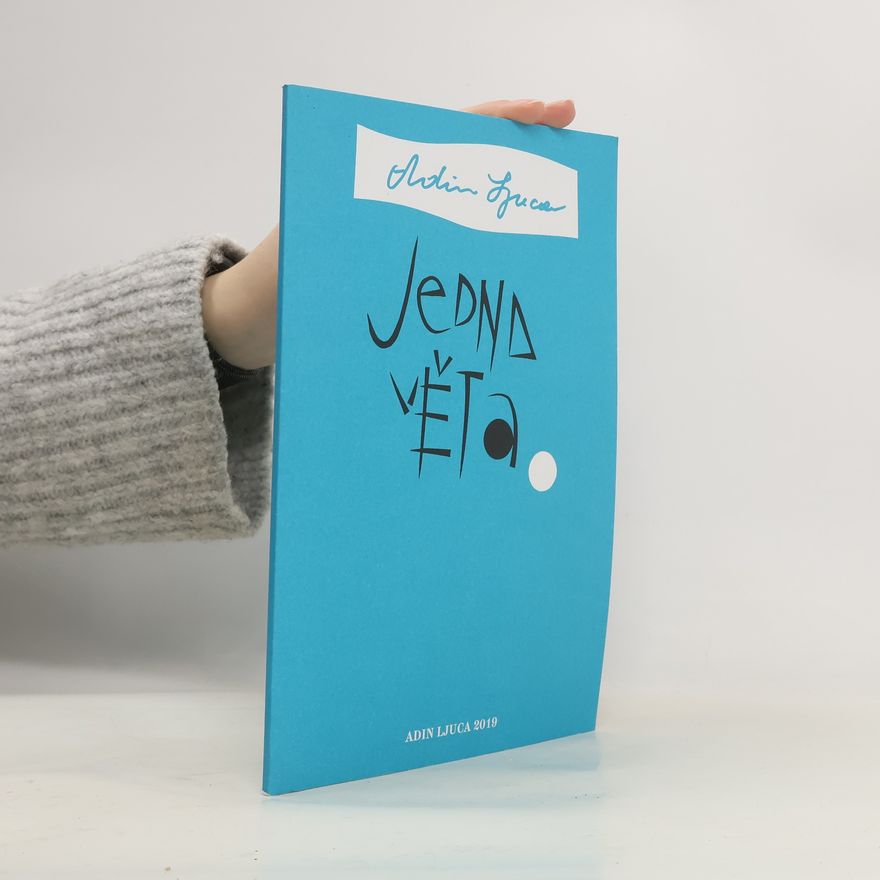 Adin Ljuca Jedna věta