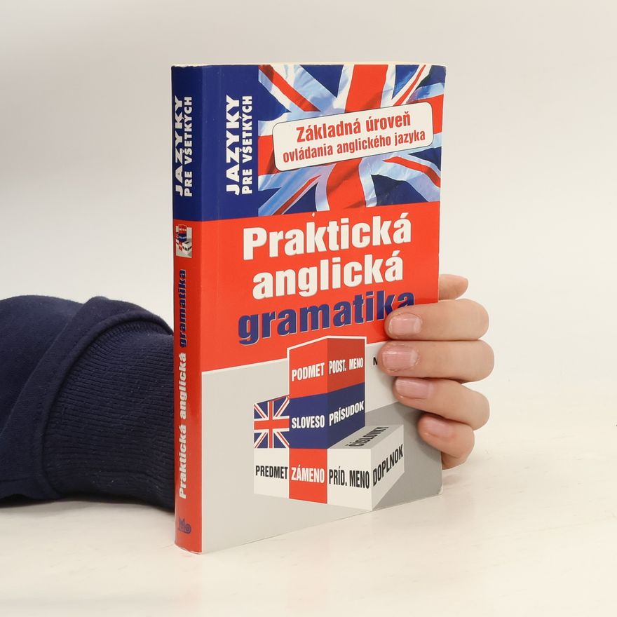 Kolektiv autorů Praktická anglická gramatika