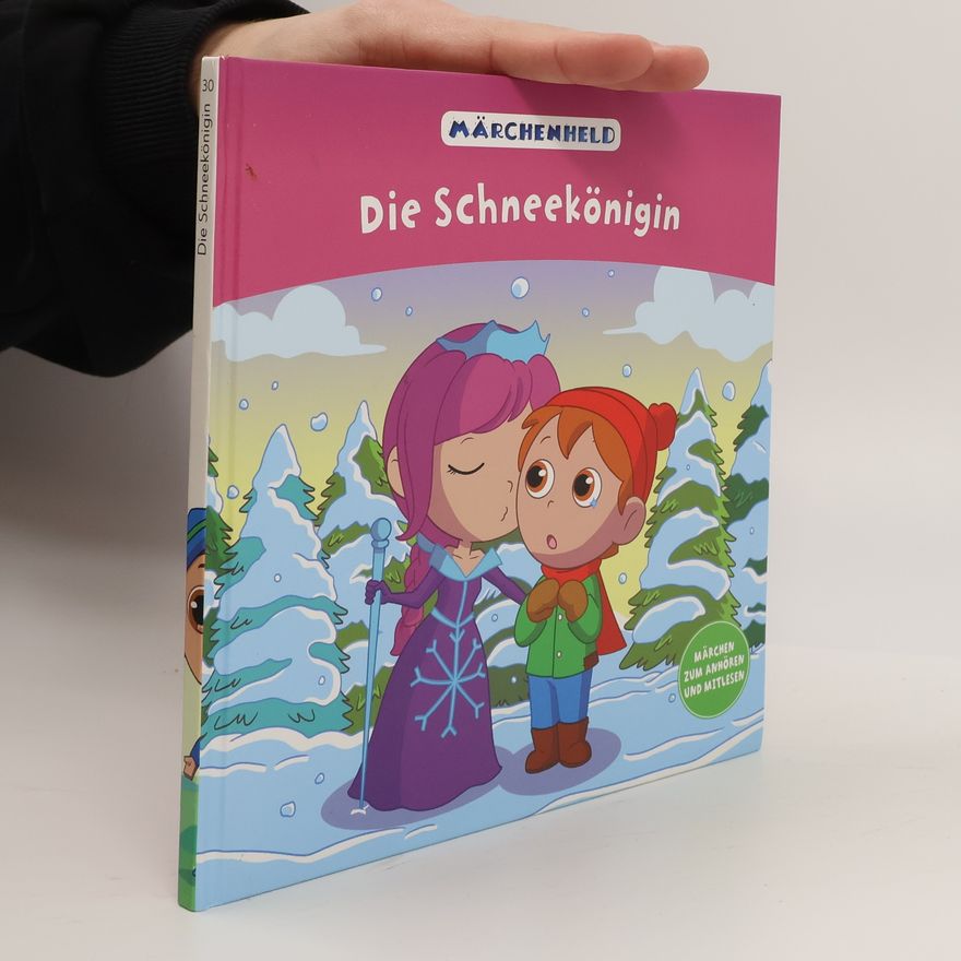 Autorenkollektiv Märchenheld 30. Die Schneekönigin