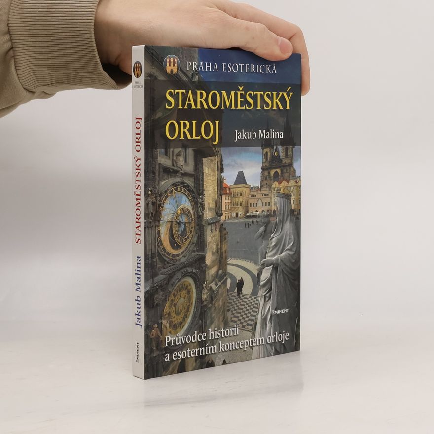 Jakub Malina Staroměstský orloj