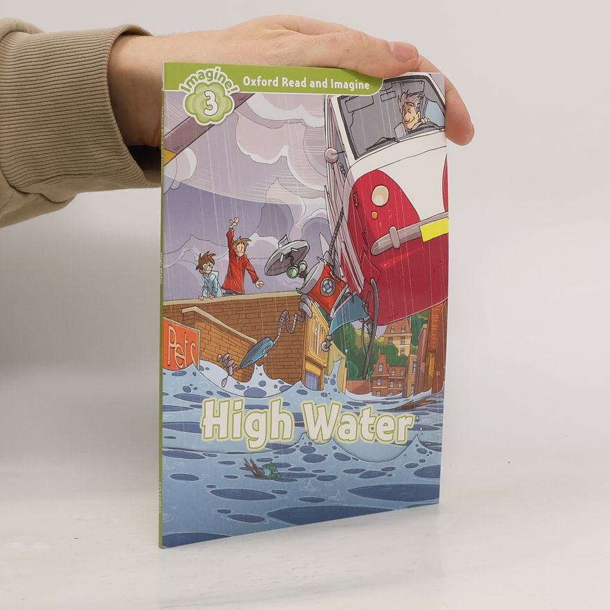 Paul Shipton Oxford Read and Imagine: Level 3:: High Water