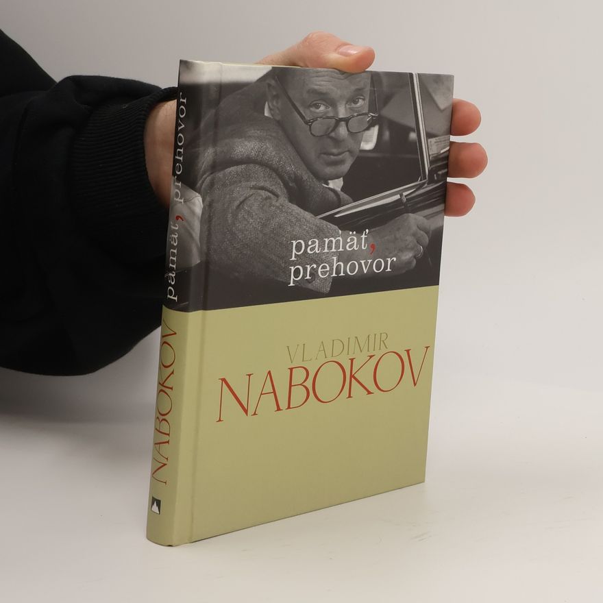 Vladimir Vladimirovič Nabokov Pamäť, prehovor