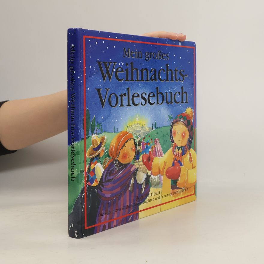 Bob Hartman Mein großes Weihnachts-Vorlesebuch