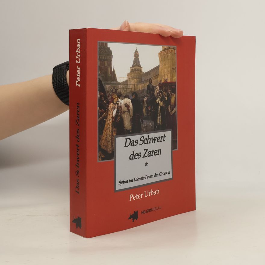 Urban Peter Das Schwert des Zaren Historischer Roman