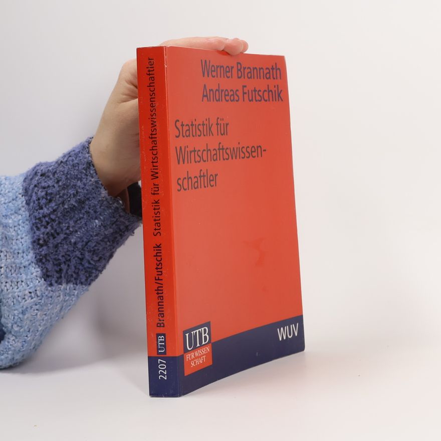 Andreas Futschik Statistik für Wirtschaftswissenschaftler