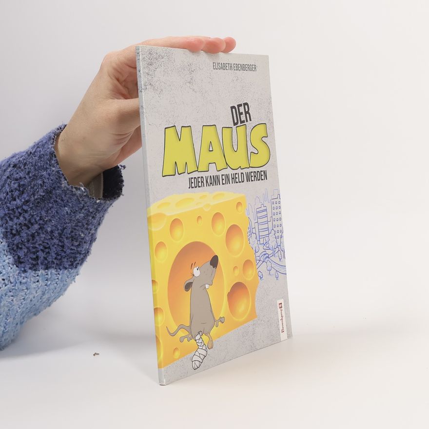 Elisabeth Ebenberger Der Maus