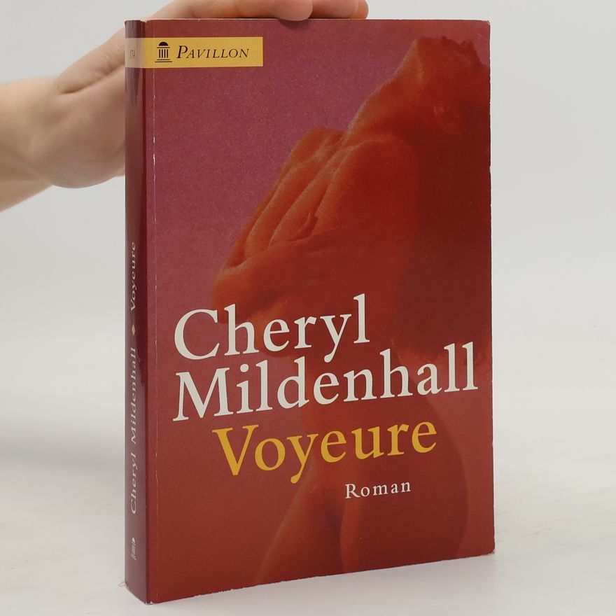 Cheryl Mildenhall Voyeure. Roman