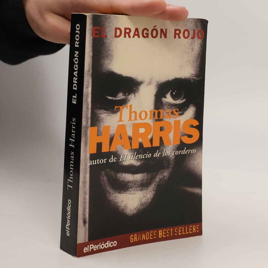 Thomas Harris El Dragón rojo