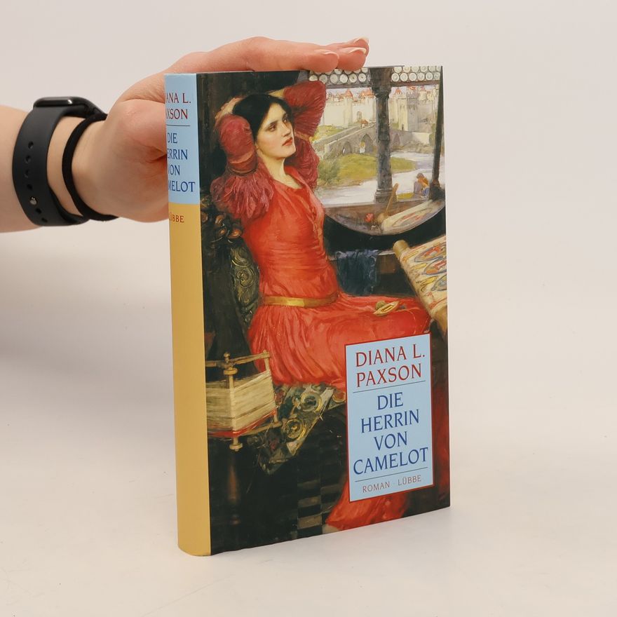 Diana L. Paxson Die Herrin vom Camelot
