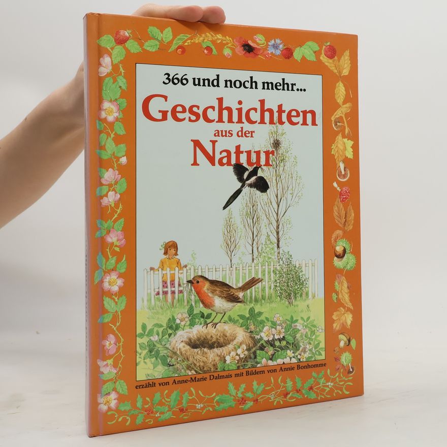 Kolektiv autorů 366 und noch mehr... Geschichten aus der Natur