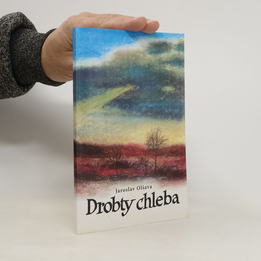 Jaroslav Olšava Drobty chleba