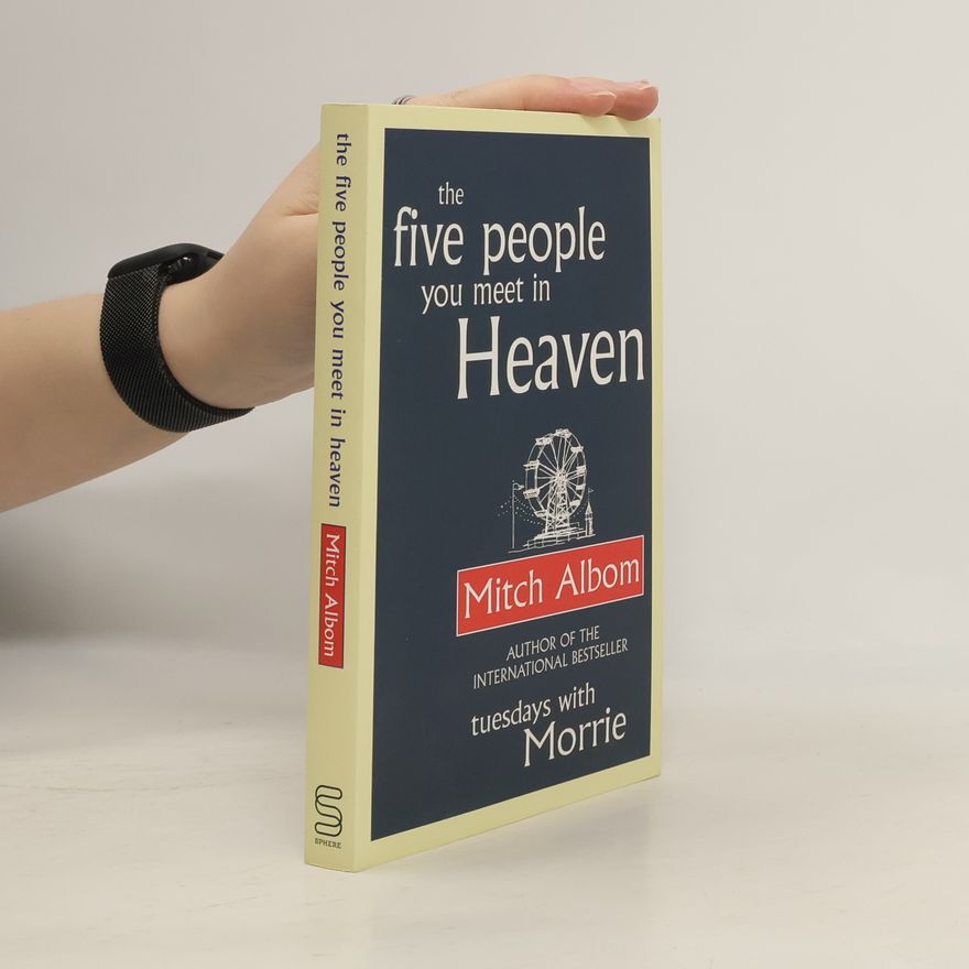 Mitch Albom The Five People You Meet in Heaven