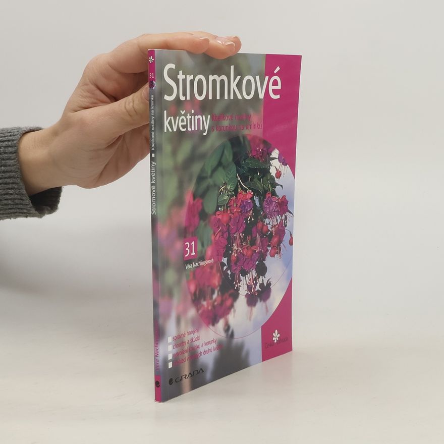 Věra Nachlingerová Stromkové květiny