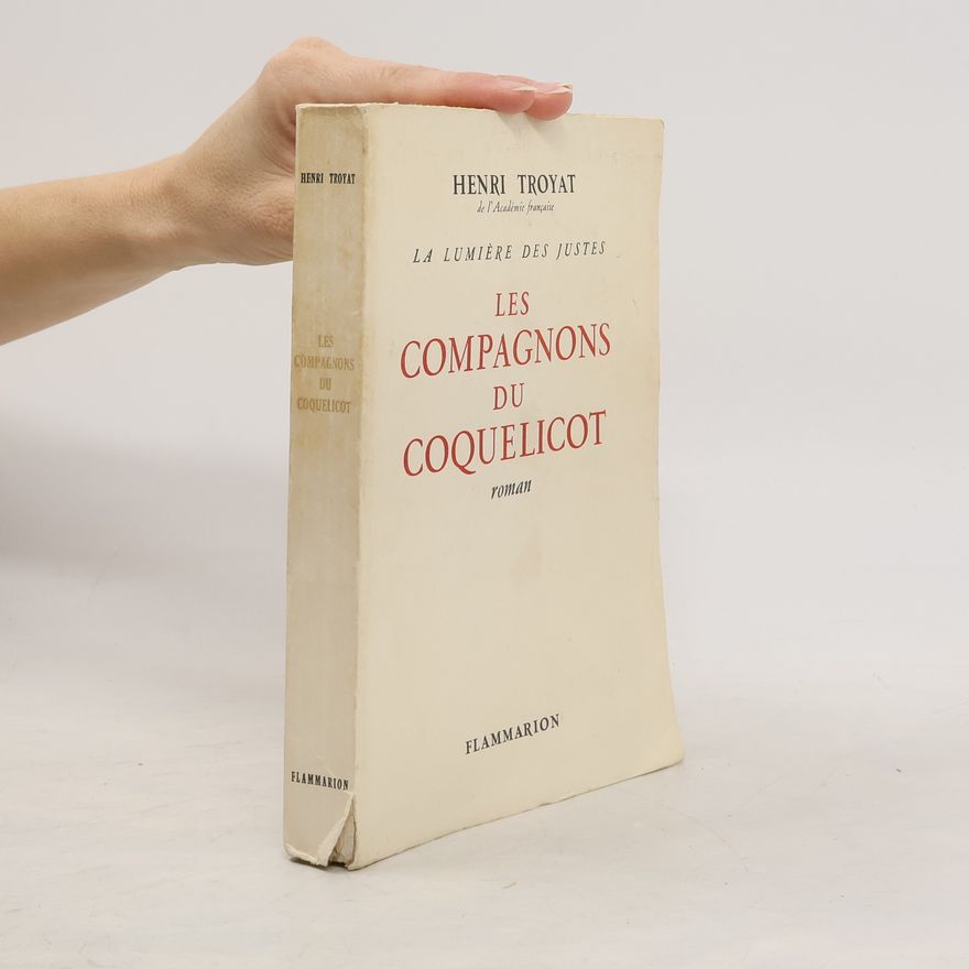 Henri Troyat Les Compagnons du coquelicot