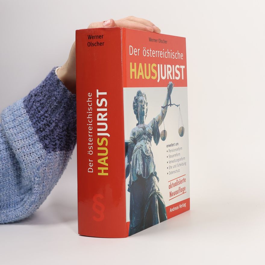 Werner Olscher Der österreichische Hausjurist