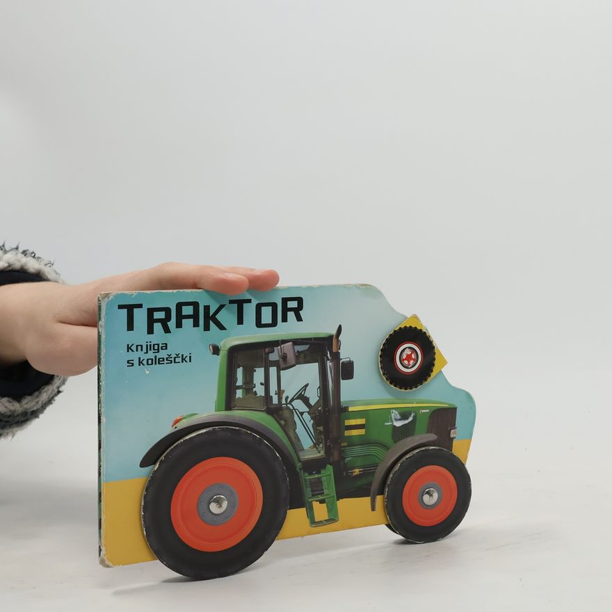 Kolektiv autorů Traktor. Knjiga s koleščki
