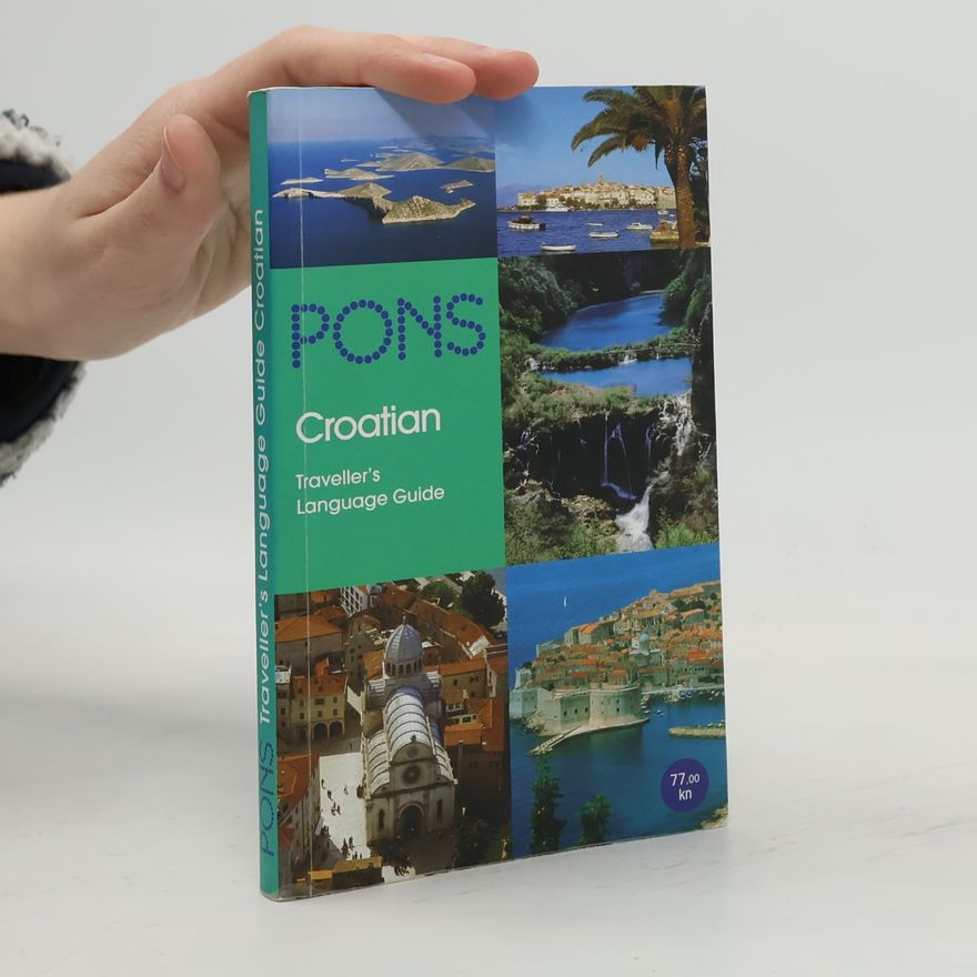 Kolektiv autorů Traveller’s Language Guide. Croatian
