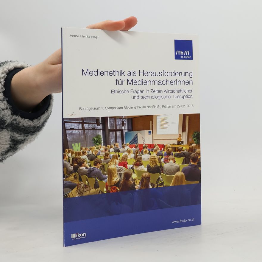 Michael Litschka Medienethik als Herausforderung für MedienmacherInnen