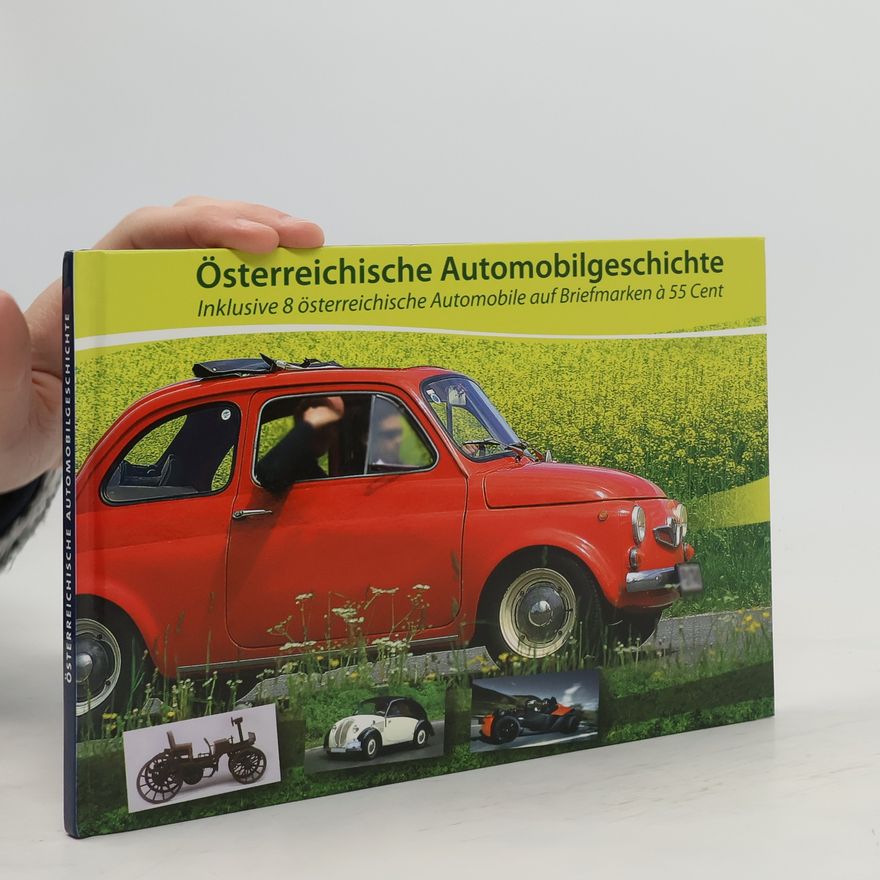 Wolfgang M. Buchta Österreichische Automobilgeschichte