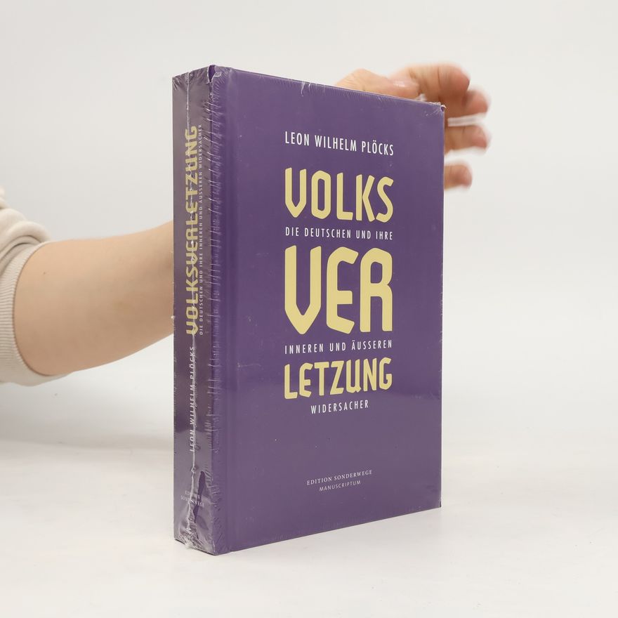 Leon Wilhelm Plöcks Volksverletzung