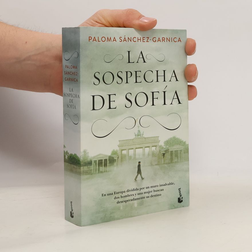 Paloma Sánchez Garnica La sospecha de Sofia