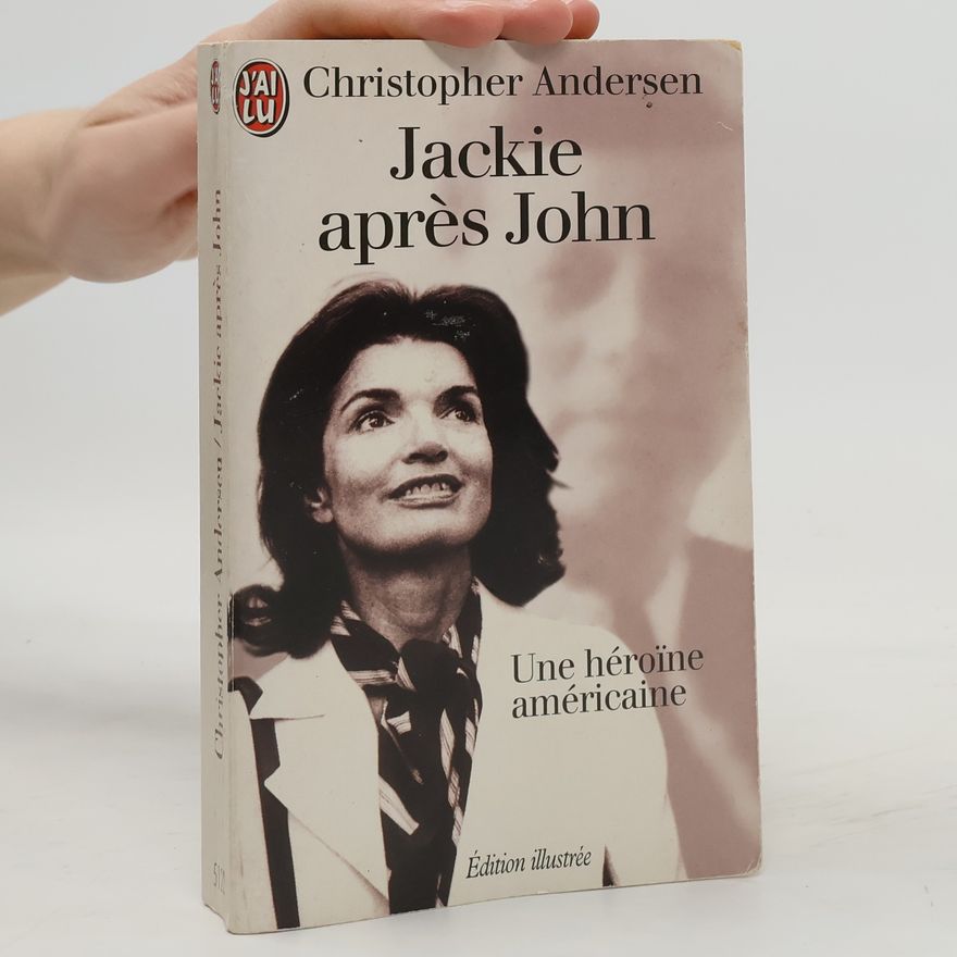 Christopher Andersen Jackie après John