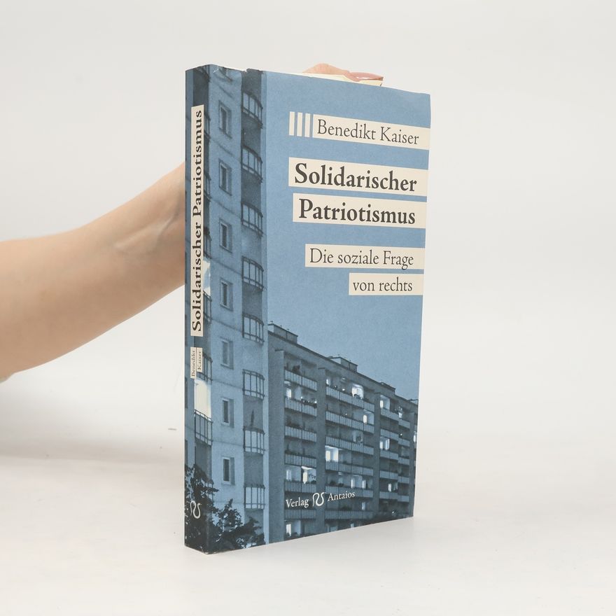 Benedikt Kaiser Solidarischer Patriotismus