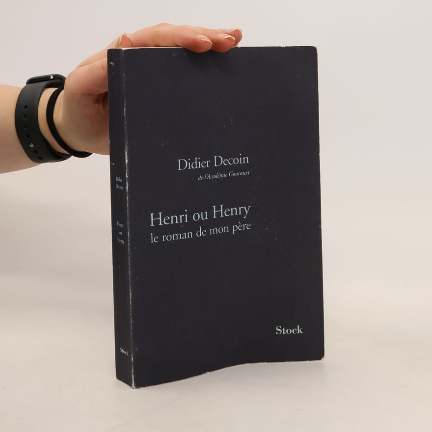 Didier Decoin Henri ou Henry