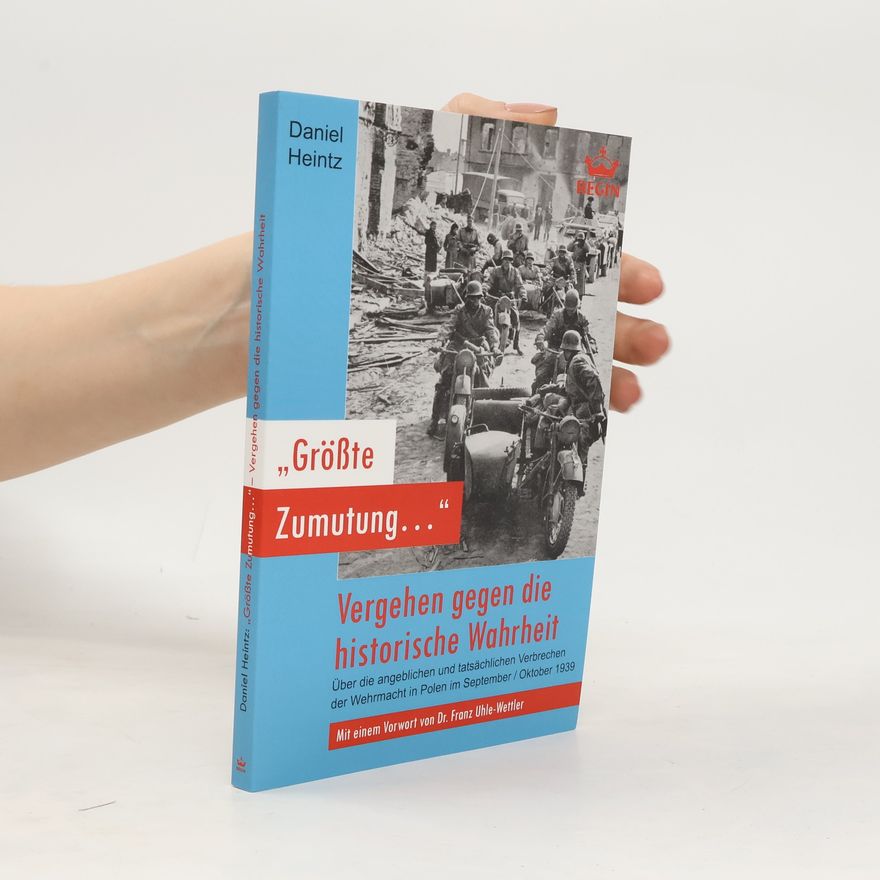 Dr. Franz Uhle-Wettler "Größte Zumutung..." - Vergehen gegen die historische Wahrheit