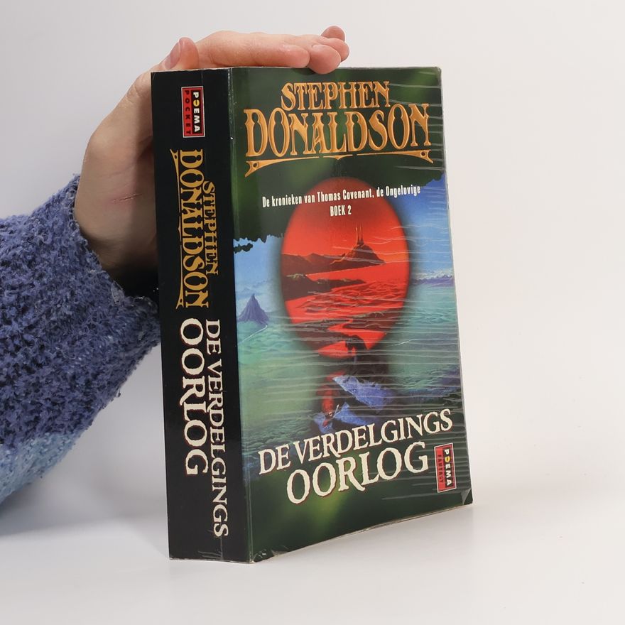 Stephen R. Donaldson De Kronieken van Thomas Covenant, de Ongelovige - 2: De Verdelgings Oorlog