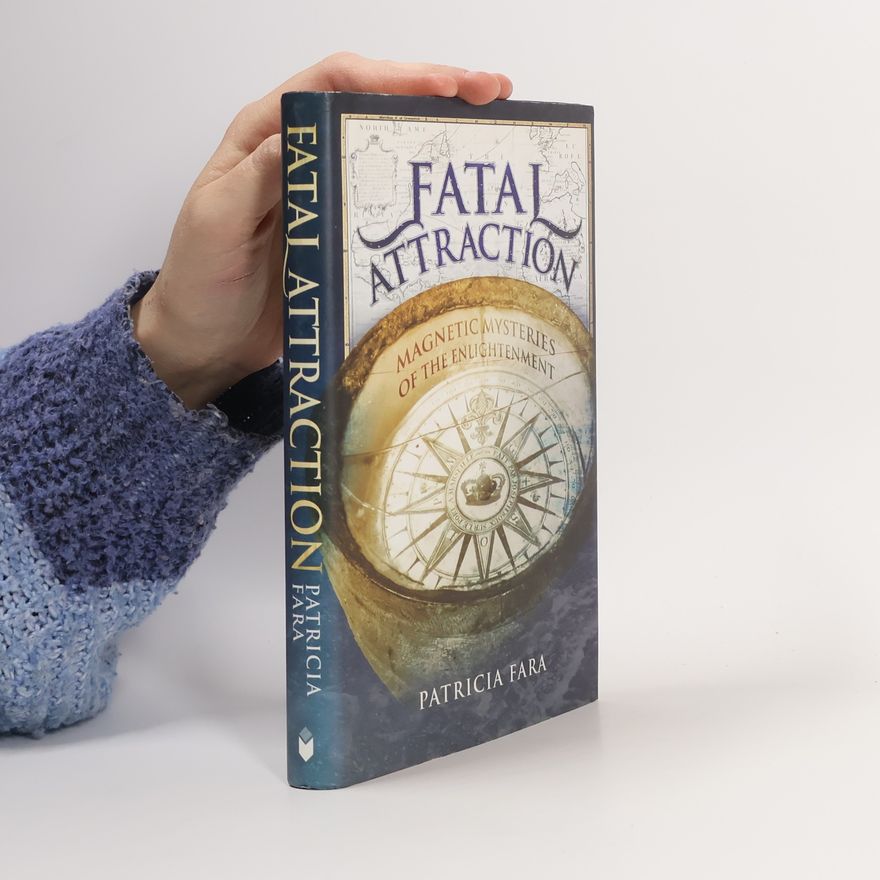 Patricia Fara Fatal Attraction