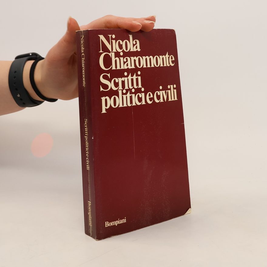Nicola Chiaromonte Scritti politici e civili