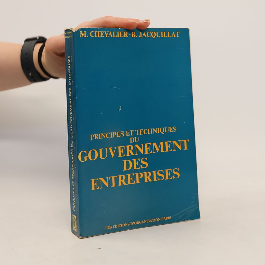 Bertrand Jacquillat Principes et techniques du gouvernement des entreprises