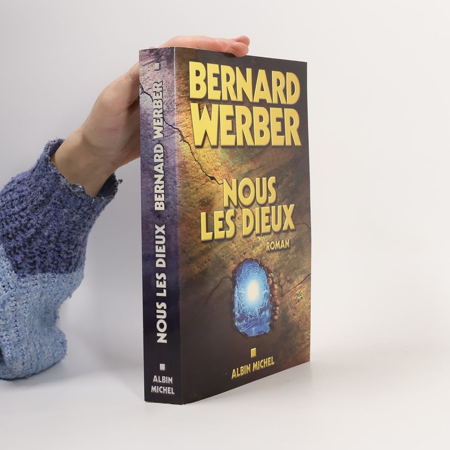 Bernard Werber Nous les dieux