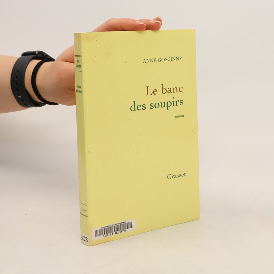 Anne Goscinny Le banc des soupirs