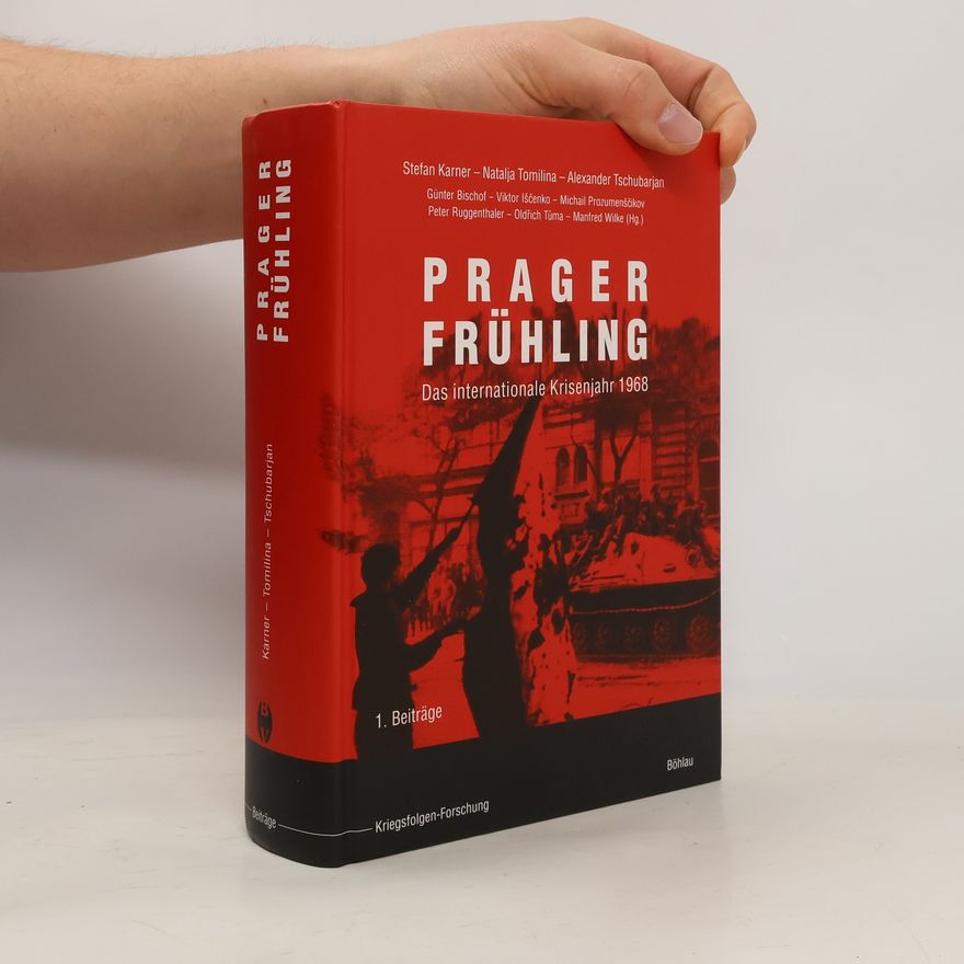 Autorenkollektiv Prager Frühling : Das internationale Krisenjahr 1968