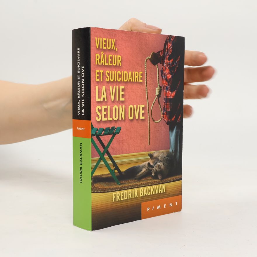 Fredrik Backman Vieux, râleur et suicidaire
