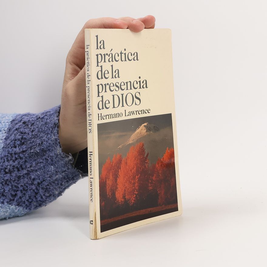 Laurent de la Résurrection La práctica de la presencia de Dios