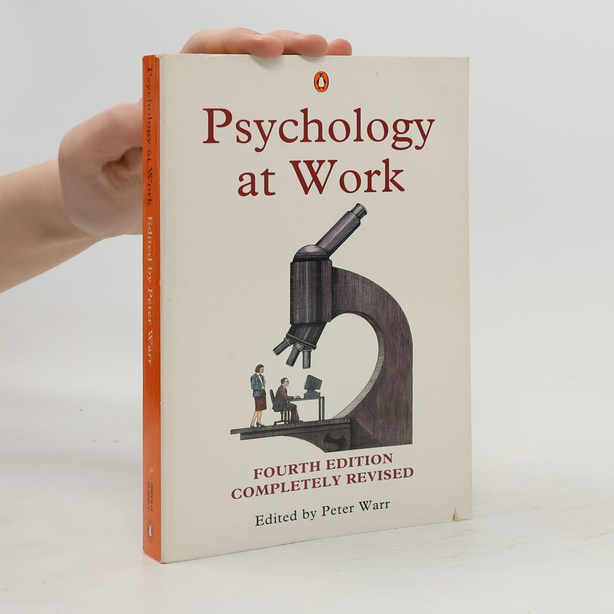 Peter Warr Psychology at Work