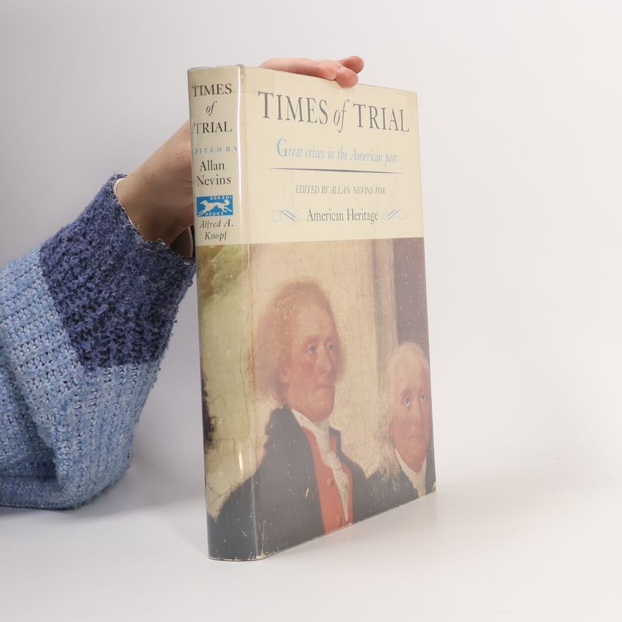 Allan Nevins Times of Trial