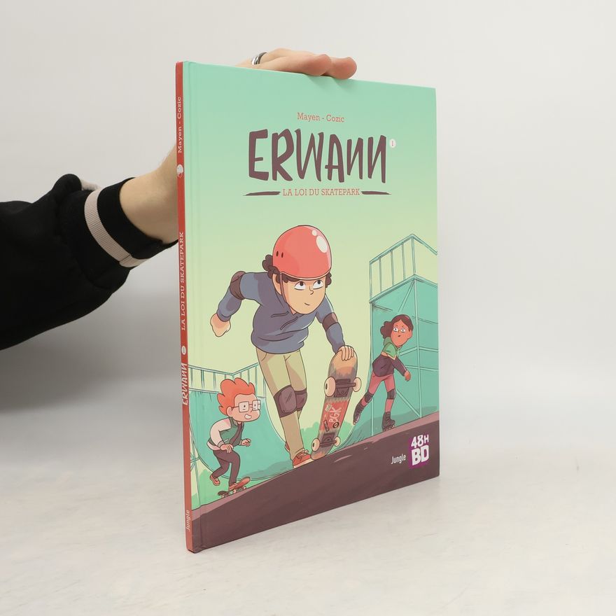 Mayen Erwann - 1: La loi du skatepark