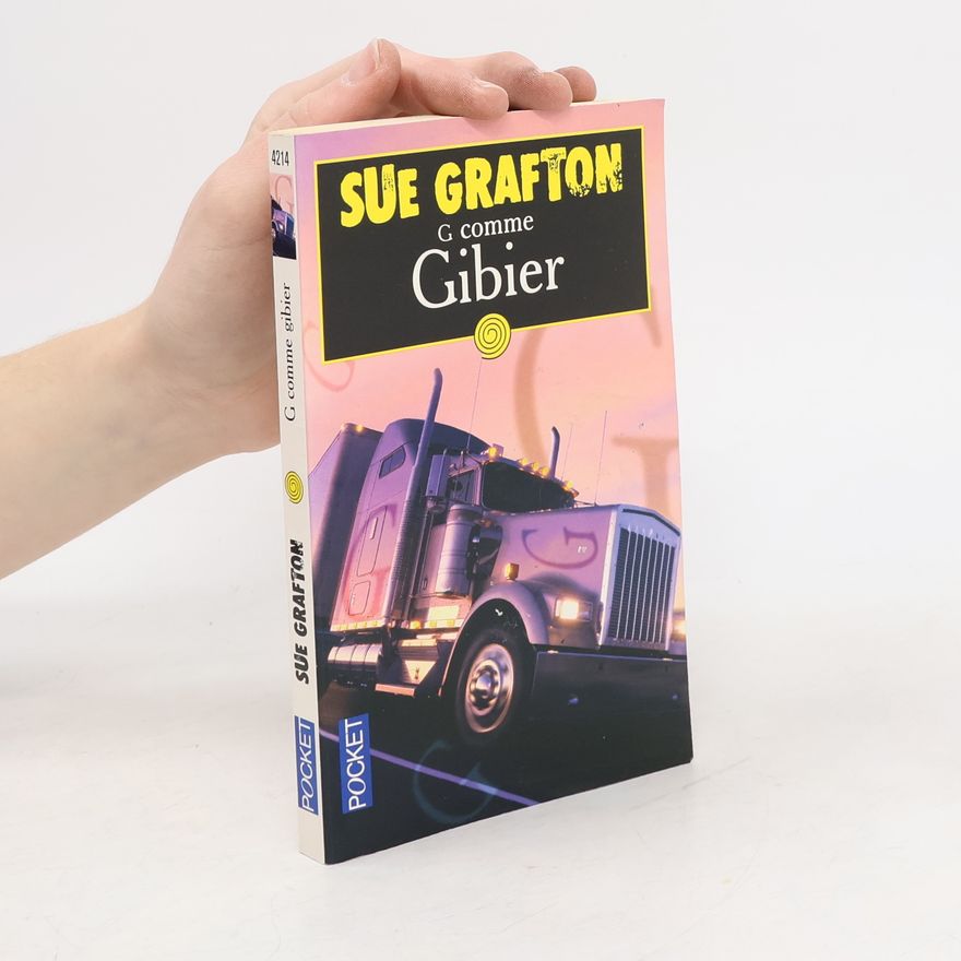 Sue Grafton G comme gibier