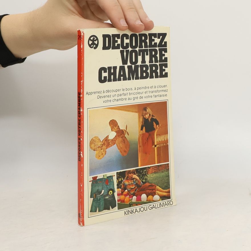 Various authors Decorez votre chambre