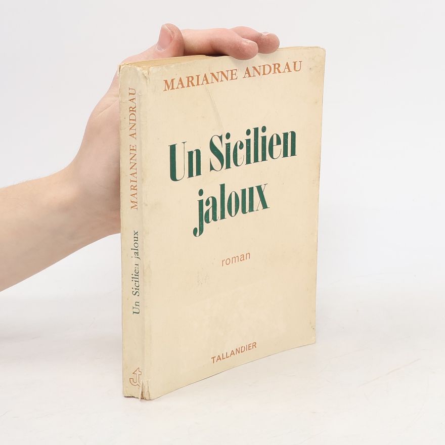Marianne Andrau Un Sicilien Jaloux